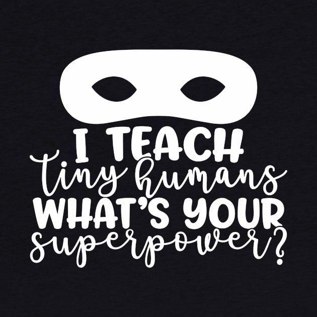 Whats your super power - funny teacher joke/pun (white) by PickHerStickers